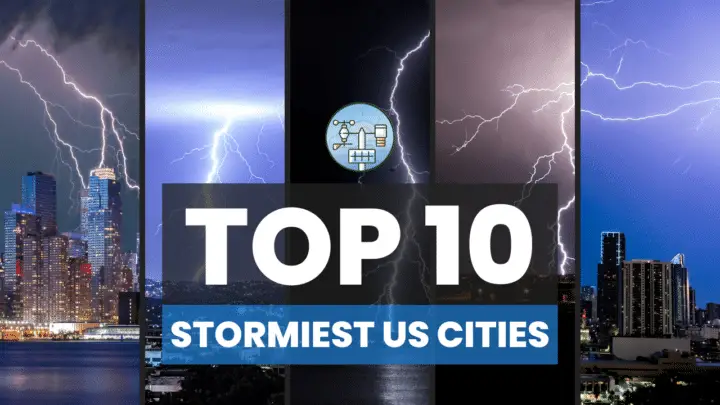 Top 10 Stormiest US Cities with Lightning Photos