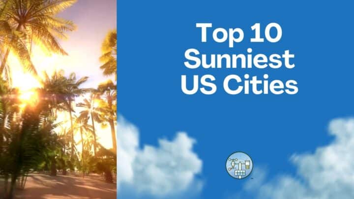 Top 10 der sonnigsten US-Städte mit Palmen