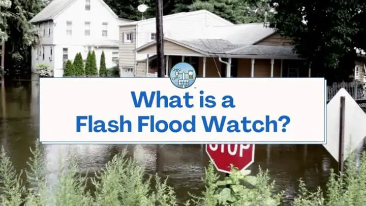 O que é um Flash Flood Watch?
