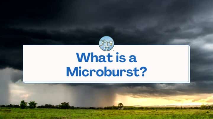 Wat is een microburst? Uitleg van krachtig weerfenomeen.