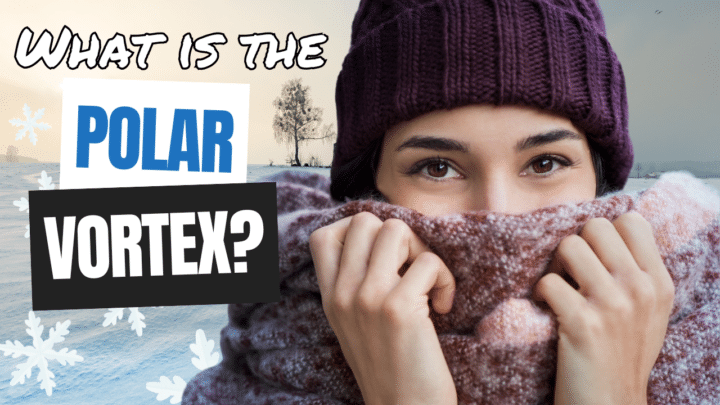 What is the Polar Vortex?